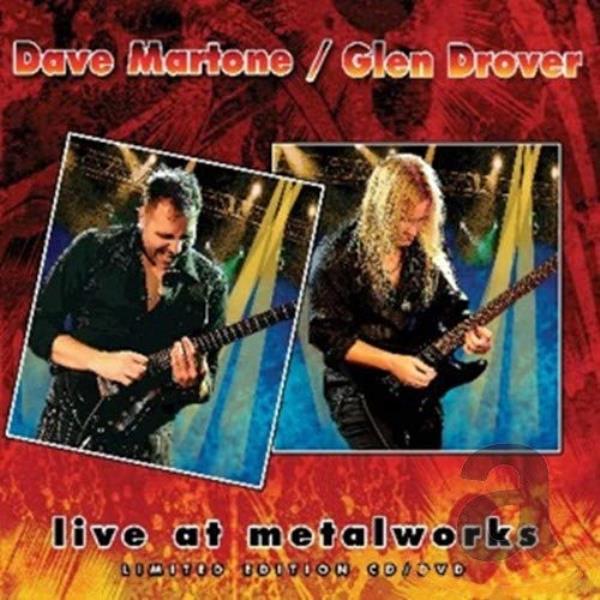 Dave Martone & Glen Drover Live At Metalworks